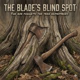 The Blades Blind Spot