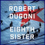 ROBERT DUGONI - The Eighth Sister