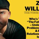 Who’s Ya Daddy?  “The Father Wound” – Understanding Problems in the Child & Father Relationship”#DaddyIssues