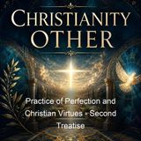 Practice of Perfection and Christian Virtues - Second Treatise - Alphonsus Rodriguez