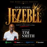 Her Story: "Jezebel"