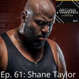 Ep 61: CEO of STP, A Ring Of Honor World Television and six man tag team champion Shane Taylor wages war against the machine