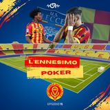 L’ENNESIMO POKER (EP.15)