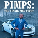 Episode 549: American Pimps: The Vinnie Mac Story