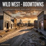 Boomtowns - The Earth Ran Dry: When Mines Killed Cities