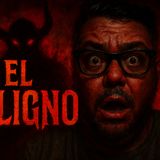Historias de Miedo Julio 14 de 2025 EL MALIGNO