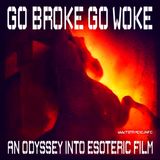 Go Broke Go Woke: An Odyssey into Esoteric Film & Christopher Nolan (September 18, 2026)
