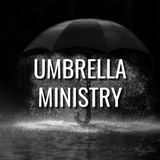 Umbrella Ministry- Morning Manna #3218
