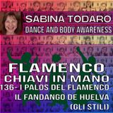 #136- I palos del flamenco: Fandangos de Huelva - Flamenco Chiavi in Mano