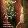 Woman Most Wild with Danielle Dulsky