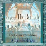 Chapter 25 - The Remedy - Urtext Manuscripts
