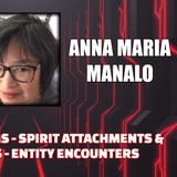 Haunted Heirlooms - Spirit Attachments & Cursed Objects - Entity Encounters w/ Anna Maria Manalo