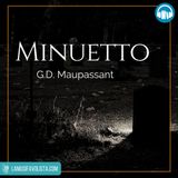 MINUETTO • G. D. Maupassant ☎ Audioracconto ☎ Storie per Notti Insonni  ☎