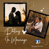 Dating in Marriage