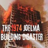 EP 55 The Joelma Building Disaster
