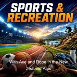 With Axe and Rope in the New Zealand Alps - Guy Mannering