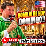 EN VIVO Impresionante Evangelio de Hoy Con El Padre Luis Toro Desde USA _ _111-26