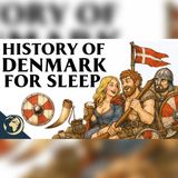 How Denmark Went From Viking Raids to Wind Power | Sleep Audiobook