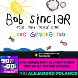 Love Generation: el himno de Bob Sinclar que definió los 2000s