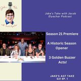 Jake's AGT Take - Season 21 Premiere with THREE GOLDEN BUZZERS