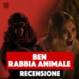 Ben - Rabbia animale Recensione