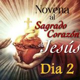 Día 2 ❤️‍🔥 Novena al SAGRADO CORAZÓN de JESÚS