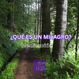 Qué es un Milagro - Meditación Guiada