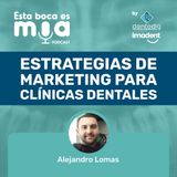 Estrategias de Marketing para tu Consultorio Dental | IMADENT Dentadig