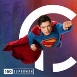 Podcast Créditos Finais #160 - Superman de James Gunn!