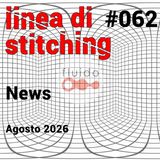Ep. 62 - Le notizie di Agosto 2026