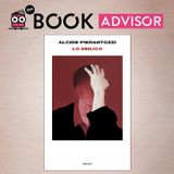 "Lo sbilico" di Alcide Pierantozzi: il baratro della malattia mentale