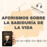 AFORISMOS SOBRE LA SABIDURÍA DE LA VIDA 📗 Resumen del Libro - Ideas Clave de Arthur Schopenhauer (Baja tu PDF📥)