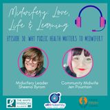 30: Why public health matters to midwifery
