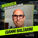 Balzarini: "Caso Mazzola? Juve squadra più odiata, viene tutto amplificato. Neto ottima scelta"