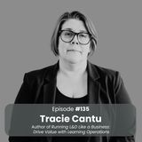 Making Order Out of Chaos in L&D: Tracie Cantu