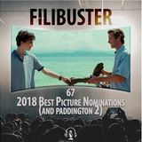 67 - 2018 Best Picture Nominations (And Paddington 2)