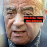 Mohamed Al-Fayed - Audio Biography