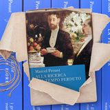 Marcel Proust - La  Musica in "Alla Ricerca del Tempo Perduto" - 2^ puntata