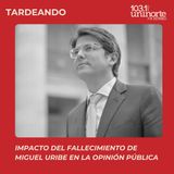 Todo es Político :: Impacto del fallecimiento de Miguel Uribe Turbay en la opinión pública