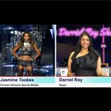 The Darriel Roy Show - Jasmine Tookes, Victoria Secret Model