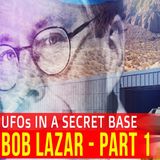 BOB LAZAR Story of UFOs being Reverse Engineered Part 1