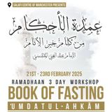 Session 1 (Part 2) – ʿUmdatul Aḥkām – Ustādh Abdul Hakeem Mitchell – Book of Fasting: Sighting the Crescent