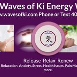 Waves of Ki Energy Work