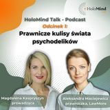 Prawnicze kulisy świata psychodelików - Aleksandra Maciejewicz