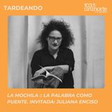 La Mochila :: La palabra como puente. Narrativas y creación literaria con Juliana Enciso