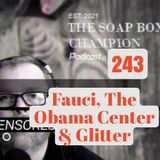 Fauci, The Obama Center & Glitter