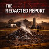The Murder Of Gary Farris: The Redacted Report