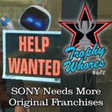 Trophy Whores 638 – Sony Plays Concord off Stage