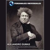Alejandro Dumas Biografia 07 de Personajes Universales por Carlos Laya