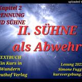 TEXTBUCH K2 II. SÜHNE als Abwehr Ein Kurs in Wundern Greuthof Verlag Lesung Simone Fugger 2023